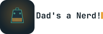 Dad's a Nerd!